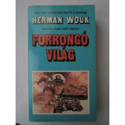 Herman Wouk: Forrongó világ